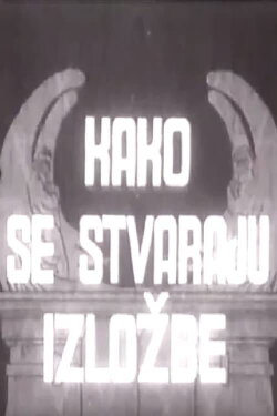How Exhibitions Are Made (1942) How Exhibitions Are Made (1942)