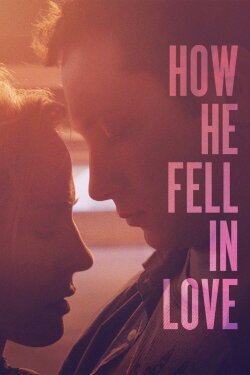 How He Fell in Love (2015) How He Fell in Love (2015)