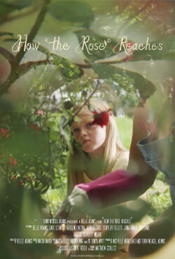 How the Rose Reaches (2024) How the Rose Reaches (2024)