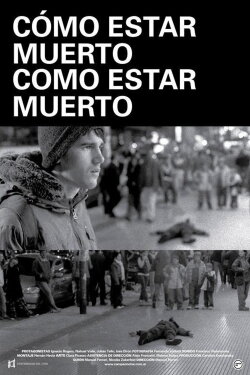 (How) To Be Dead (2008)
