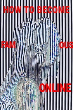 How to become famous online (2024) How to become famous online (2024)