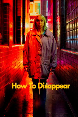How to Disappear (2022) How to Disappear (2022)