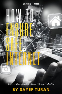How To Ensure Safe Internet (2019) How To Ensure Safe Internet (2019)