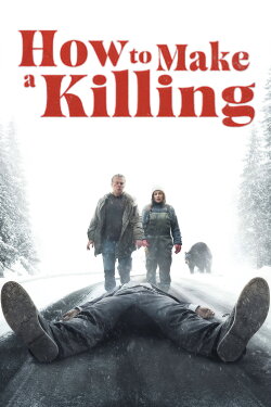 How to Make a Killing (2025) How to Make a Killing (2025)