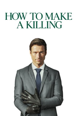 How to Make a Killing (2026) How to Make a Killing (2026)