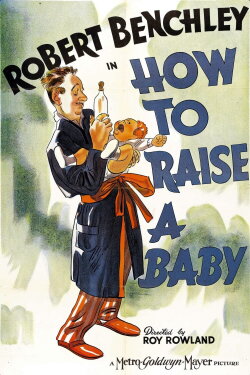 How to Raise a Baby (1938) How to Raise a Baby (1938)
