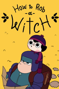 How to Rob a Witch (2019)