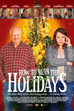 How to Ruin the Holidays (2023) How to Ruin the Holidays (2023)