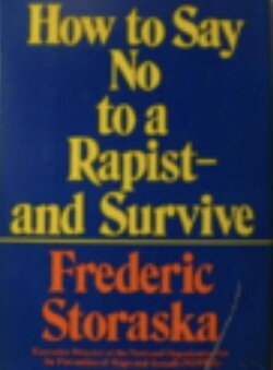 How to Say 'No' to a Rapist... and Survive (1975) How to Say 'No' to a Rapist... and Survive (1975)