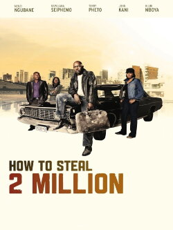 How to Steal 2 Million (2011) How to Steal 2 Million (2011)