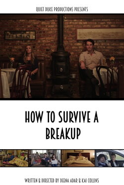 How to Survive a Breakup (2015) How to Survive a Breakup (2015)