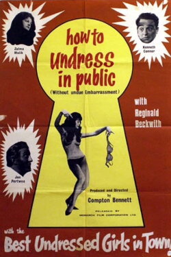 How to Undress in Public Without Undue Embarrassment (1965) How to Undress in Public Without Undue Embarrassment (1965)
