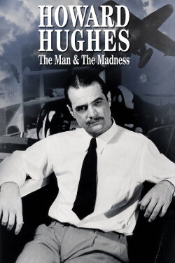 Howard Hughes: The Man and the Madness (1993)