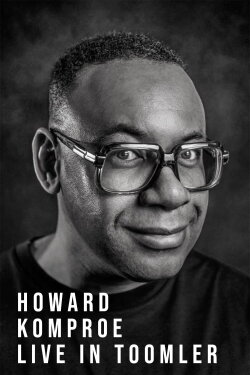 Howard Komproe: Live in Toomler (2010) Howard Komproe: Live in Toomler (2010)