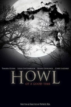 Howl of a Good Time (2015) Howl of a Good Time (2015)