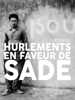 Howlings in Favour of De Sade (1952) Howlings in Favour of De Sade (1952)