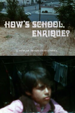 How's School, Enrique? (1970) How's School, Enrique? (1970)