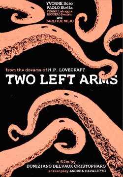 H.P. Lovecraft: Two Left Arms (2014) H.P. Lovecraft: Two Left Arms (2014)