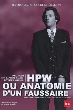 HPW ou Anatomie d'un faussaire (1971) HPW ou Anatomie d'un faussaire (1971)