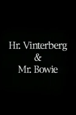 Hr. Vinterberg & Mr. Bowie (2002) Hr. Vinterberg & Mr. Bowie (2002)