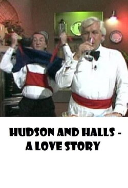 Hudson and Halls - A Love Story (2001) Hudson and Halls - A Love Story (2001)