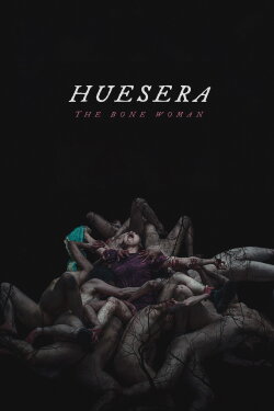 Huesera: The Bone Woman (2023)