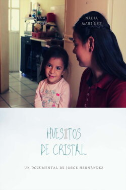 Huesitos De Cristal (2019)