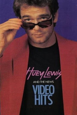 Huey Lewis and The News: Video Hits (2006) Huey Lewis and The News: Video Hits (2006)