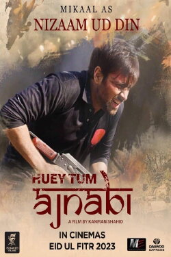 Huey Tum Ajnabi (2023) Huey Tum Ajnabi (2023)