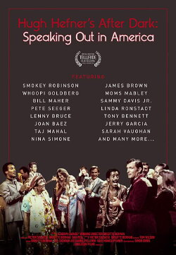 Hugh Hefner's After Dark: Speaking Out in America (2018) Hugh Hefner's After Dark: Speaking Out in America (2018)