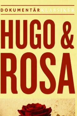 Hugo och Rosa (2002) Hugo och Rosa (2002)