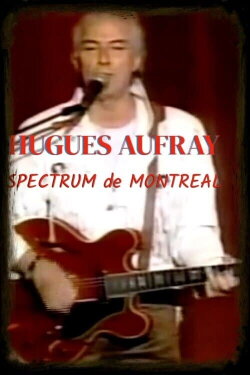 Hugues Aufray - Spectrum de Montréal (1995)