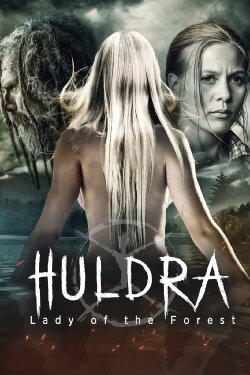 Huldra: Lady of the Forest (2016) Huldra: Lady of the Forest (2016)