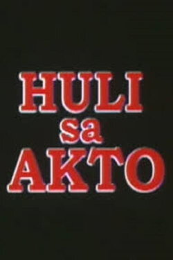 Huli sa Akto (2001) Huli sa Akto (2001)