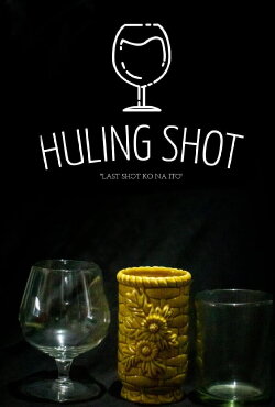 Huling Shot (2022) Huling Shot (2022)