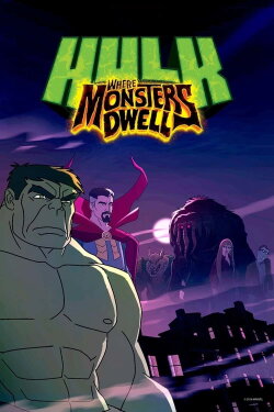 Hulk: Where Monsters Dwell (2016) Hulk: Where Monsters Dwell (2016)