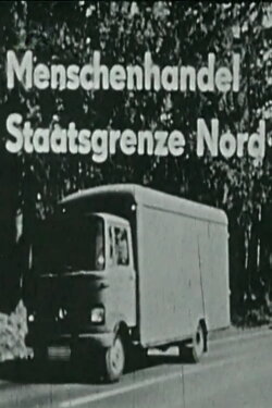 Human Trafficking at the Northern State Border (1976) Human Trafficking at the Northern State Border (1976)