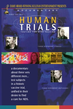 Human Trials: Testing the AIDS Vaccine (2003) Human Trials: Testing the AIDS Vaccine (2003)