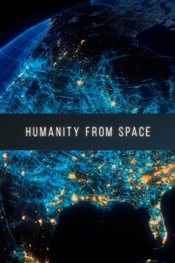 Humanity from Space (2015)