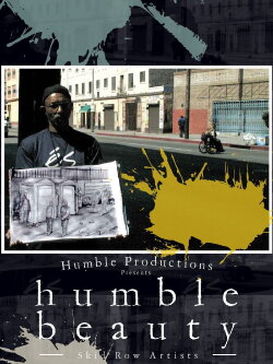 Humble Beauty: Skid Row Artists (2008) Humble Beauty: Skid Row Artists (2008)