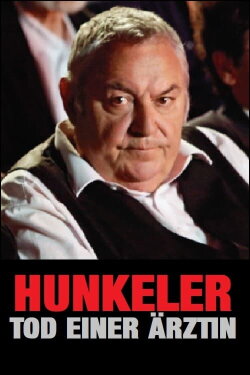 Hunkeler - Tod einer Ärztin (2005) Hunkeler - Tod einer Ärztin (2005)
