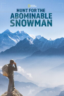 Hunt for the Abominable Snowman (2011) Hunt for the Abominable Snowman (2011)