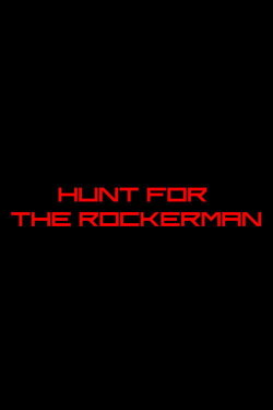 Hunt for The Rockerman (2023) Hunt for The Rockerman (2023)
