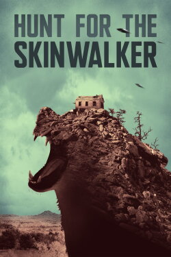 Hunt for the Skinwalker (2018) Hunt for the Skinwalker (2018)