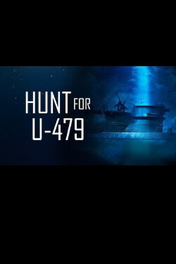 Hunt for U-479 (2009) Hunt for U-479 (2009)