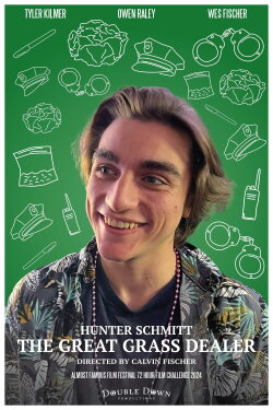 Hunter Schmitt: The Great Grass Dealer (2024) Hunter Schmitt: The Great Grass Dealer (2024)