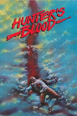 Hunter's Blood (1986) Hunter's Blood (1986)