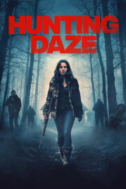 Hunting Daze (2024) Hunting Daze (2024)