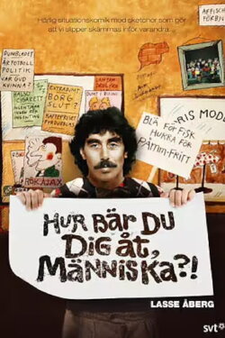 Hur bär du dig åt, människa?! (1978) Hur bär du dig åt, människa?! (1978)