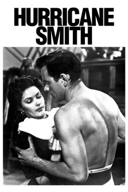 Hurricane Smith (1952) Hurricane Smith (1952)